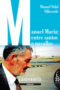 MANUEL MAR�A: ENTRE SANTOS E NAVALLAS