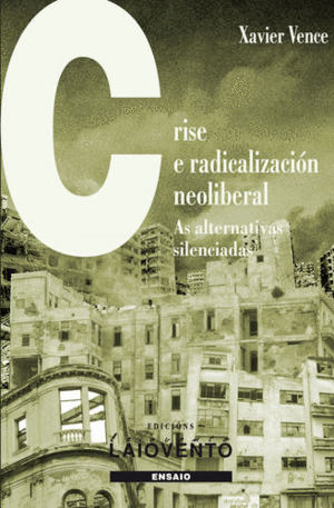 CRISE E RADICALIZACI�N NEOLIBERAL