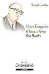 �LVARO CUNQUEIRO - O INCERTO SE�OR DON HANLET