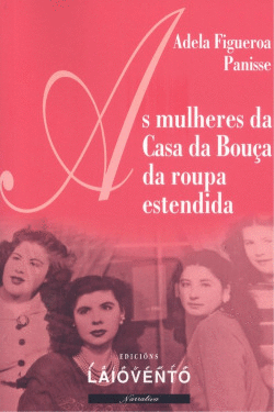 AS MULHERES DA CASA DA BOU�A DA ROUPA ESTENDIDA