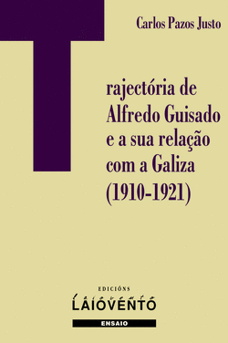 TRAJECT�RIA DE ALFREDO GUISADO E A SUA RELA��O COM A GALI