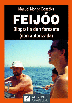 FEIJO. BIOGRAFA DUN FARSANTE