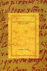 CUENTOS Y NOVELAS DEL QUIJOTE
