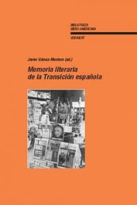 MEMORIA LITERARIA TRANSICION ESPA�OLA