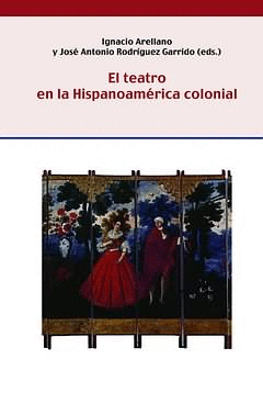 TEATRO EN HISPANOAMERICA COLONIAL