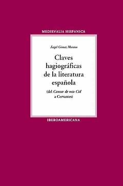 CLAVES HAGIOGR�FICAS DE LA LITERATURA ESPA�OLA