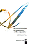 DICCIONARIO HIST�RICO DE LA TRADUCCI�N EN HISPANOAM�RICA
