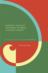 �MBITOS Y ESPACIOS PASTORILES EN OBRAS Y AUTORES �UREOS.
