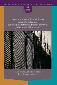 REPRESENTACIONES DE LA VIOLENCIA EN AMRICA LATINA: GENEALOGAS CULTURALES, FORM