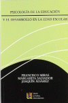 PSICOLOG�A DE LA EDUCACI�N Y EL DESARROLLO EN LA EDAD ESCOLAR