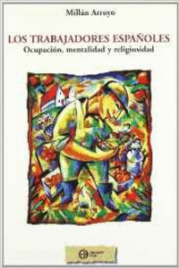 LOS TRABAJADORES ESPA�OLES