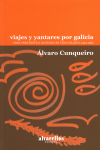 VIAJES Y YANTARES POR GALICIA