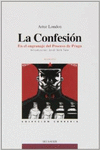 LA CONFESI�N, EN LOS ENGRANAJES DEL PROCESO DE PRAGA