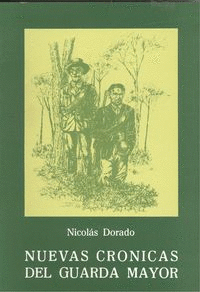 NUEVAS CR�NICAS DEL GUARDA MAYOR