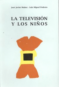 LA TELEVISIN Y LOS NIOS
