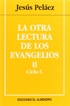 LA OTRA LECTURA DE LOS EVANGELIOS. 2