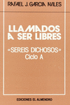 LLAMADOS A SER LIBRES. CICLO A