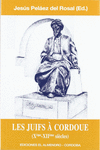LES JUIFS A CORDOUE (X�ME-XII�ME SIECLES)