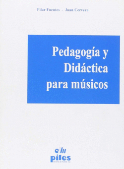 PEDAGOG�A Y DID�CTICA PARA M�SICOS