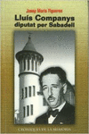 LLUIS COMPANYS, DIPUTAT PER SABADELL