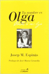 TU NOMBRE ES OLGA