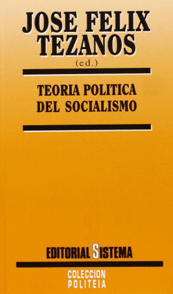 TEOR�A POL�TICA DEL SOCIALISMO