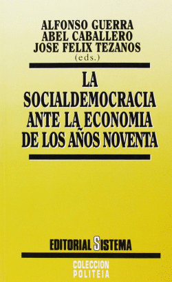 SOCIALDEMOCRACIA ANTE LA ECONOMA DE LOS AOS NOVENTA, LA