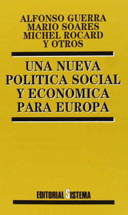 UNA NUEVA POLTICA SOCIAL Y ECONMICA PARA EUROPA