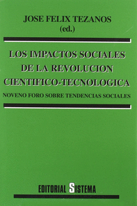 LOS IMPACTOS SOCIALES DE LA REVOLUCI�N CIENT�FICO-TECNOL�GICA