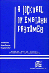 A COCKTAIL OF ENGLISH PASTIMES