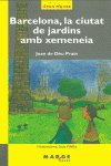 BARCELONA, LA CIUTAT DE JARDINS AMB XEMENEIA