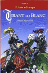 TIRANT LO BLANC. LLIBRE I - A TOTA ULTRAN�A