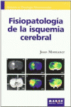 FISIOPATOLOG�A DE LA ISQUEMIA CEREBRAL