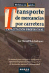 CAPACITACI�N PROFESIONAL PARA EL TRANSPORTE DE MERCANC�AS POR CARRETERA
