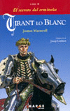 TIRANT LO BLANC. LIBRO II - EL SECRETO DEL ERMITA�O