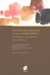 LOS DERECHOS HUMANOS EN LA SOCIEDAD GLOBAL: MECANISMOS Y VAS PRCTICAS PARA SU