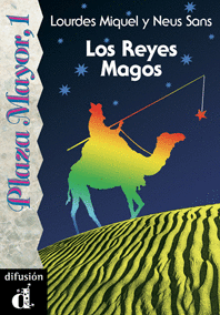 LOS REYES MAGOS. SERIE PLAZA MAYOR, 1. LIBRO