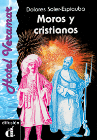 MOROS Y CRISTIANOS. SERIE HOTEL VERAMAR. LIBRO