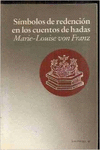S�MBOLOS DE REDENCI�N EN LOS CUENTOS DE HADAS