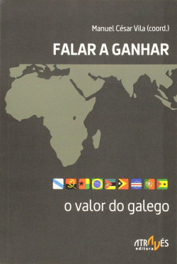 FALAR A GANHAR. O VALOR DO GALEGO