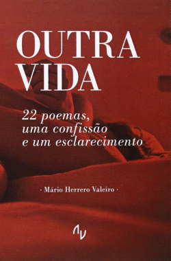 OUTRA VIDA. 22 POEMAS, UMA CONFISSAO E UM ESCALRECI