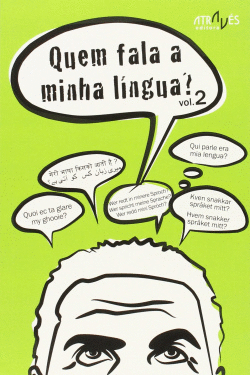 QUEM FALA A MINHA LINGUA?, V.2