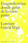 EROGANDO TRIZAS DONDE GOTAS DE LO VARIO PINTO