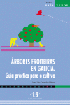 �RBORES FROITEIRAS EN GALICIA. GU�A PR�CTICA PARA O CULTIVO