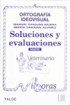 ORTOGRAFA IDEOVISUAL, ADULTOS. SOLUCIONES Y EVALUACIN