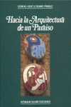 HACIA LA ARQUITECTURA DE UN PARA�SO: PARQUE G�ELL