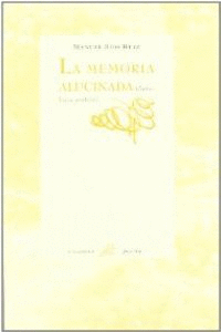 LA MEMORIA ALUCINADA