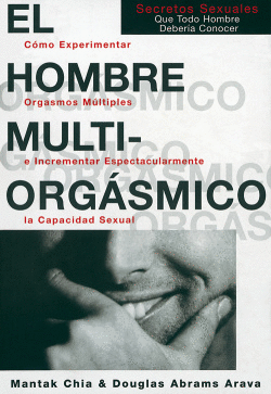 EL HOMBRE MULTIORGSMICO