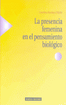LA PRESENCIA FEMENINA EN EL PENSAMIENTO BIOL�GICO