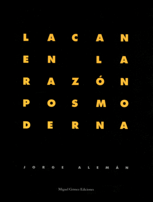 LACAN EN LA RAZ�N POSMODERNA